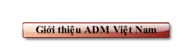 Giới thiệu ADM Việt Nam.